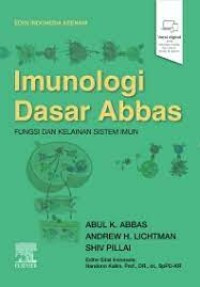 Imunologi Dasar Abbas : Fungsi dan kelainan sistem imun
