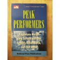Peak performers : bagaimana meraih yang terbaik dari diri sendri, rekan kerja, dan staf anda