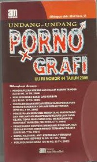 Undang-undang Pornografi UU RI Nomor 44 Tahun 2008