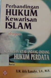 Perbandingan Hukum Kewarisan Islam dengan Kewarisan Kitab Undang-undang Hukum Perdata
