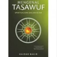Mengenal Tasawuf : Spiritualisme dalam Islam